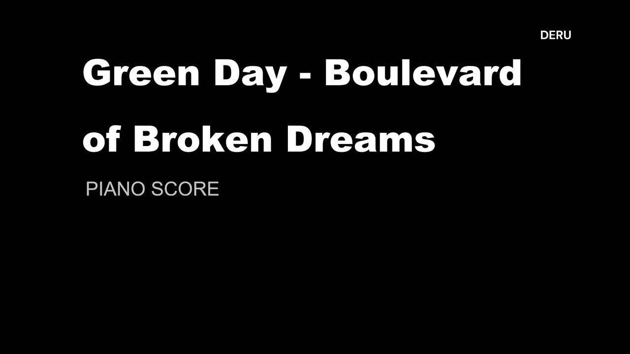 Green Day - Boulevard of Broken Dreams 피아노 악보