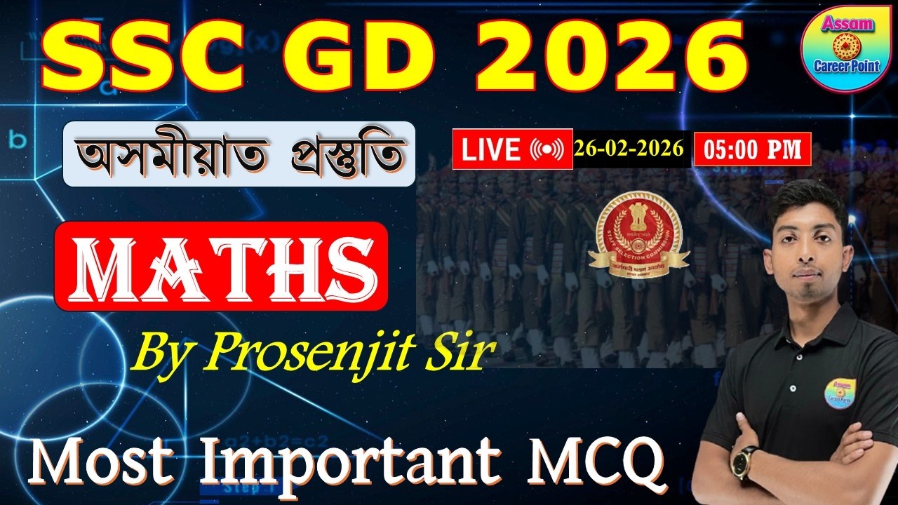SSC GD MATHS CLASS 2026 // ssc gd assamese class // assam career point live class by Prosenjit Sir
