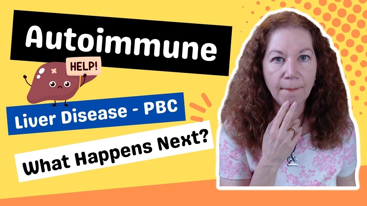 Severe Autoimmune Disease - Primary Biliary Cholangitis (PBC) | Where Do We Go From Here? CHANGES!!