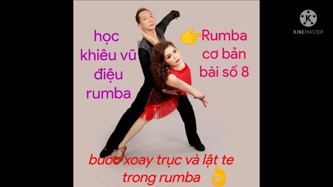 Học khiêu vũ điệu rumba. bài số 10 rumba cơ bản. Nhận biết bước xoay trục và bước lật lưng te nữ