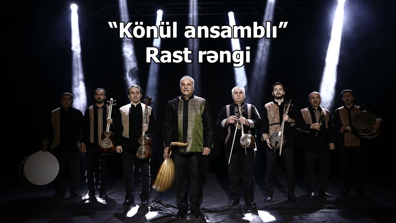 Könül ansamblı - Rast rəngi