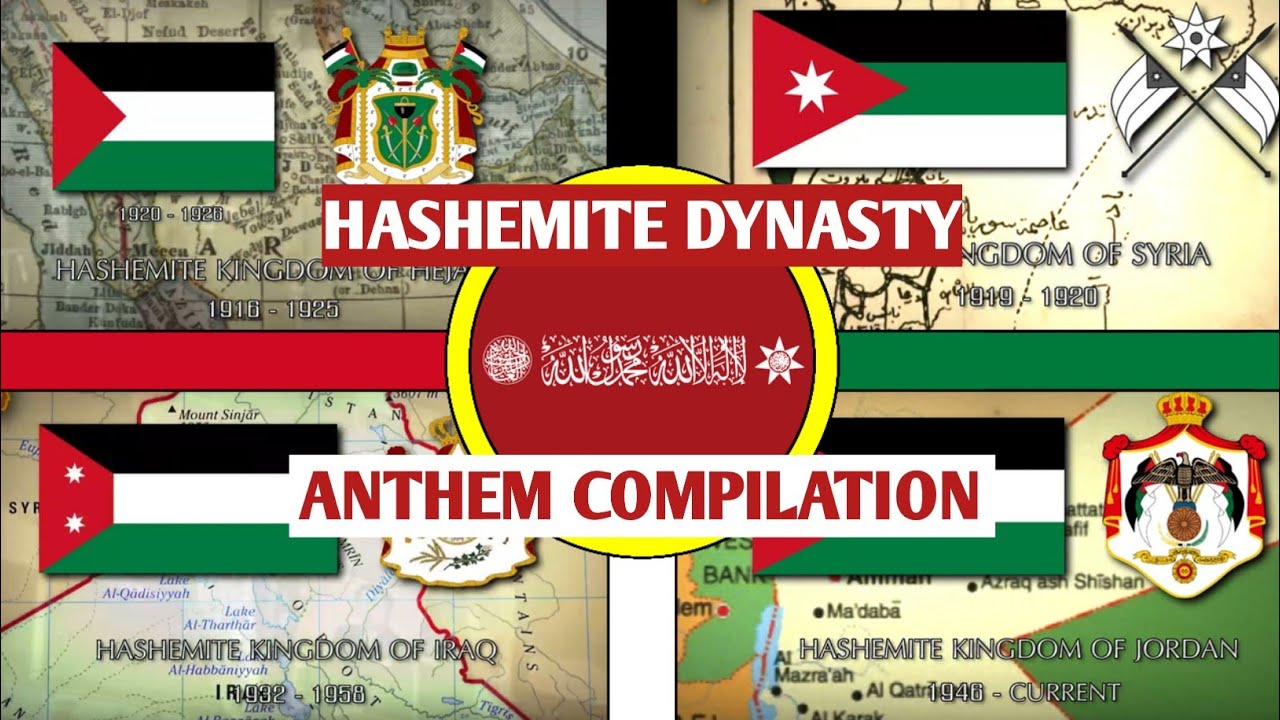 Hashemite Dynasty National Anthems Compilation