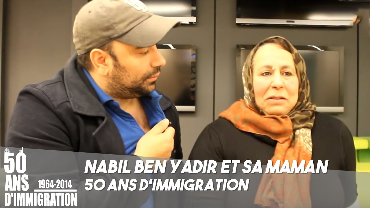 Nabil Ben Yadir et sa maman | 50 ans d'immigration
