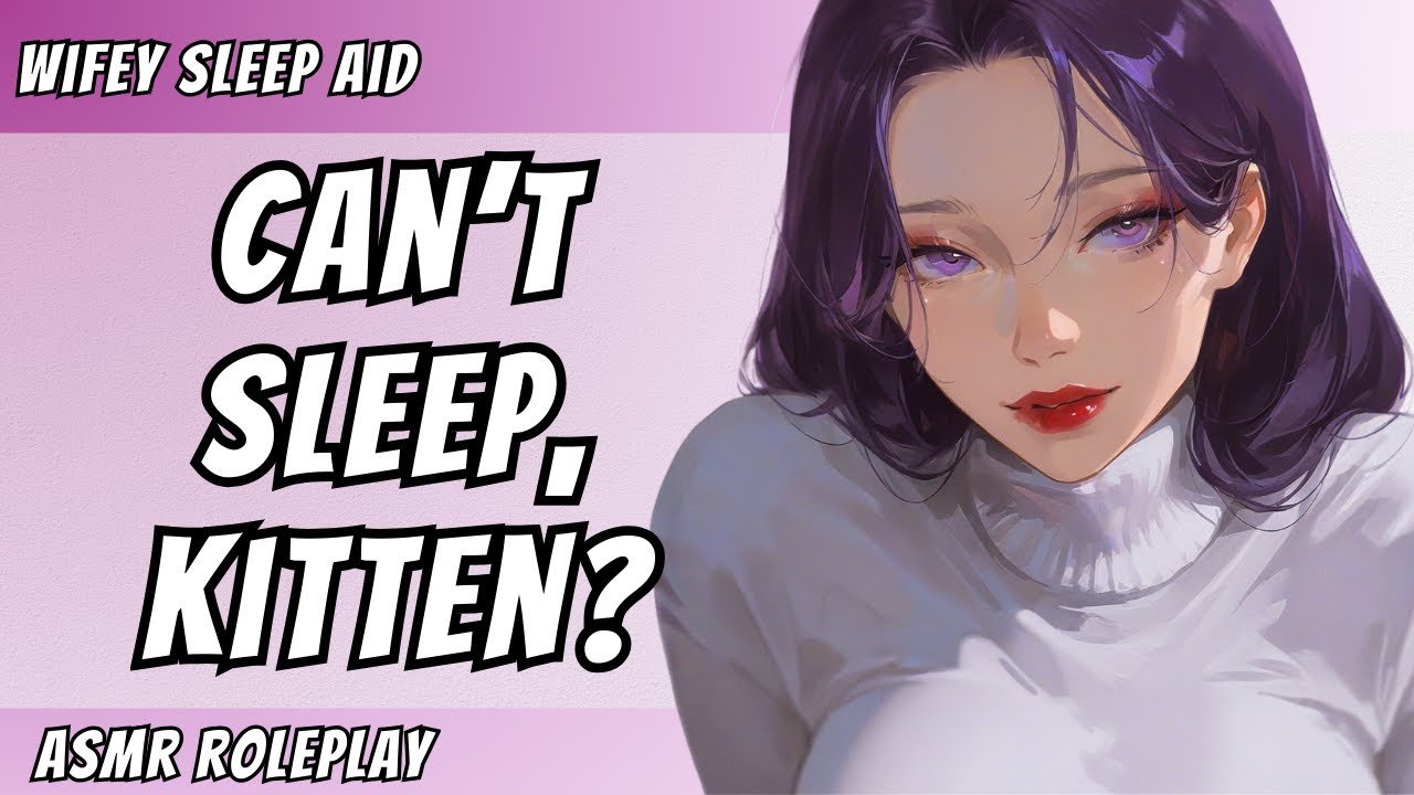 Fall Asleep to Be Called a Good Kitten by Wifey 💜 [F4M] [Cuddles] [Hair Scratch] [Sleep Aid ASMR]