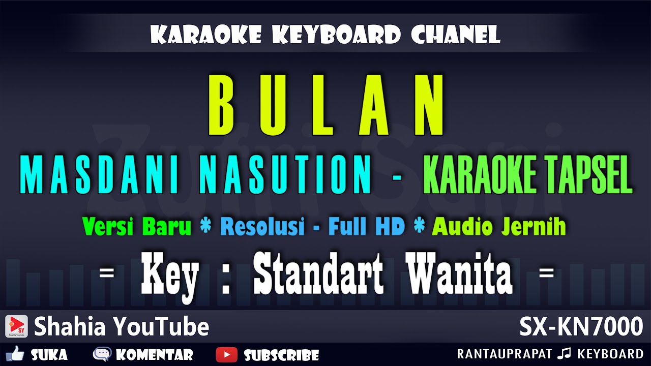 BULAN KARAOKE TAPSEL MASDANI NASUTION NADA WANITA - KN7000