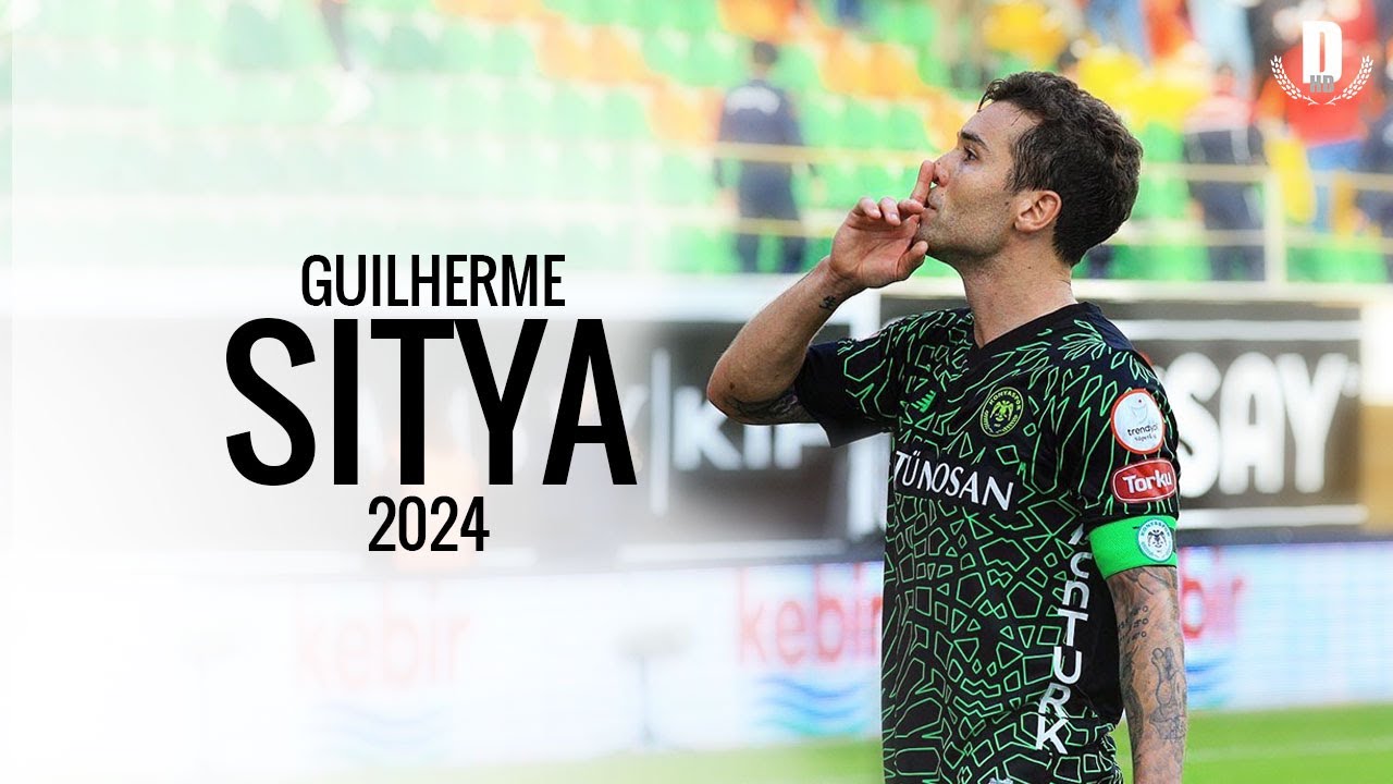 Guilherme Sitya | Skills, Goals, Assists | Konyaspor | 2024
