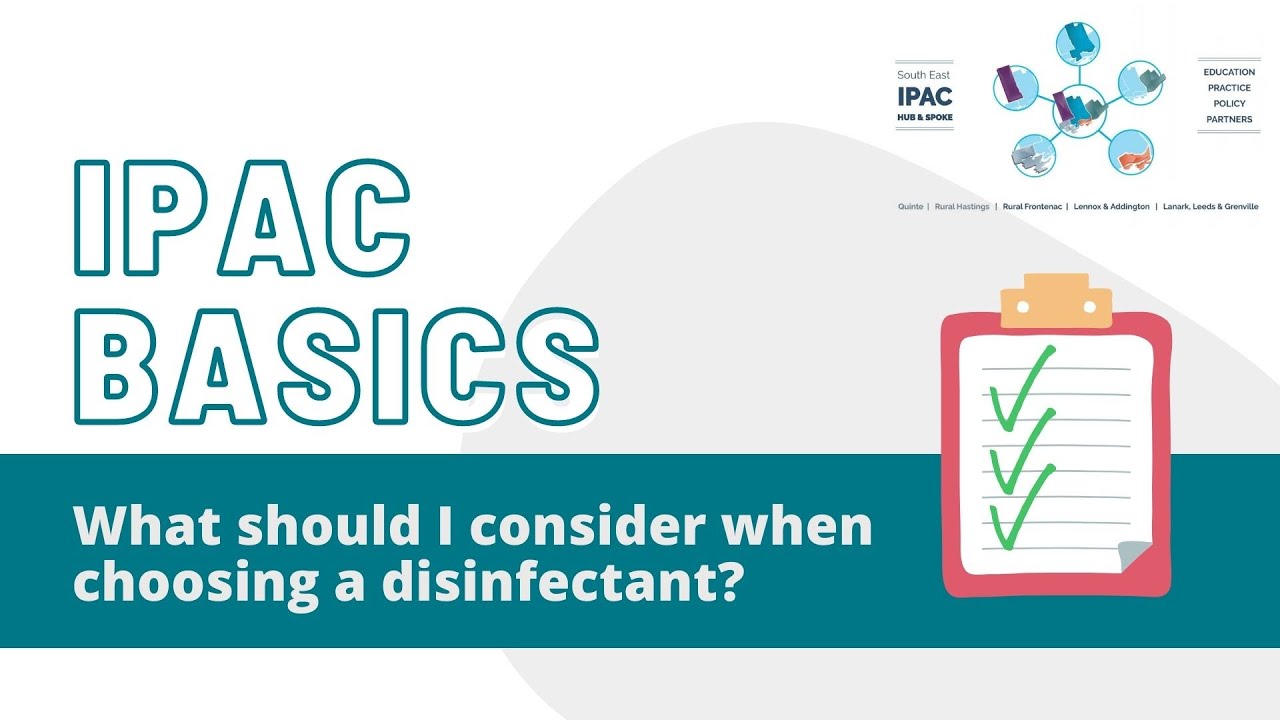 IPAC Basics - Choosing a Disinfectant