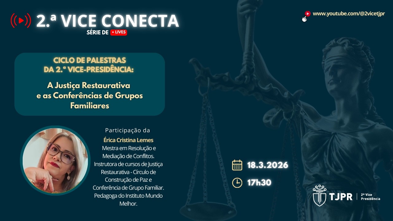 A Justiça Restaurativa e as Conferências de Grupos Familiares