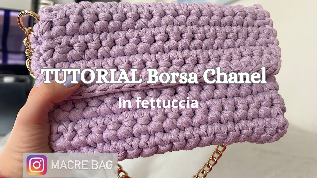 TUTORIAL BORSA CHANEL UNCINETTO - Fettuccia @macrebag