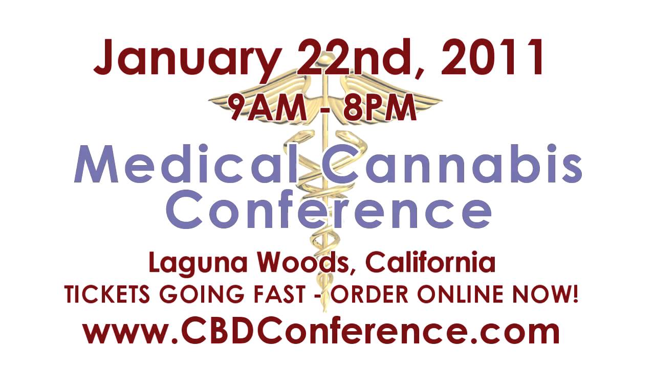 EVENT: Medical Cannabis Conference - January 22nd 2011