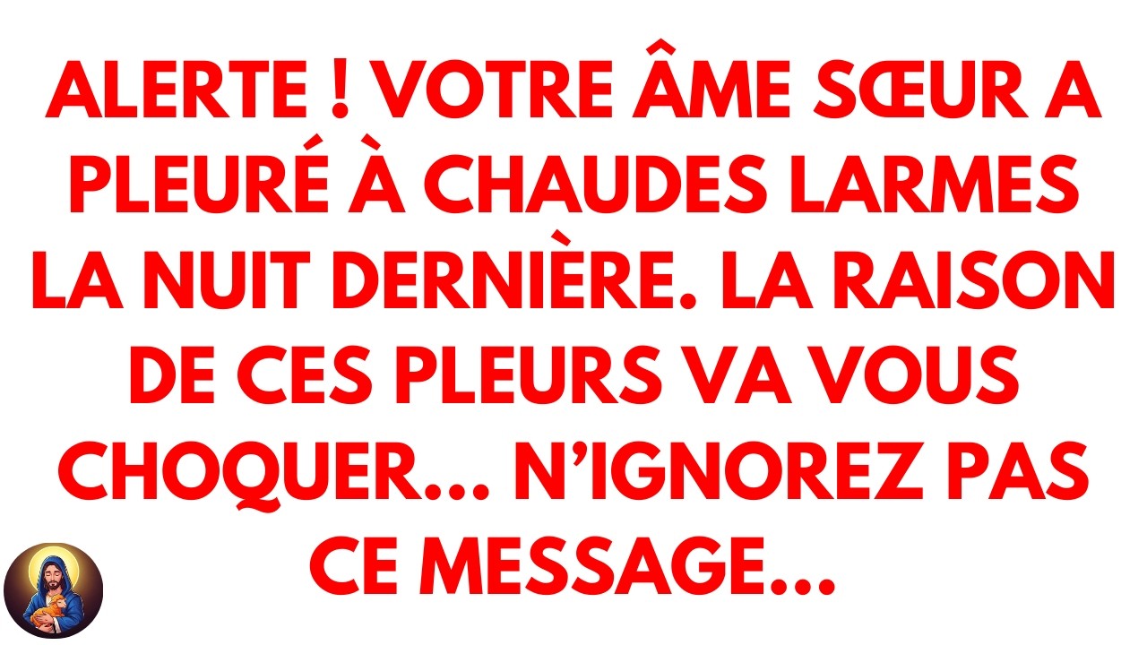 🚨Alerte! Votre âme sœur a pleuré à chaudes larmes la nuit dernière. La raison de ces pleurs va vous.
