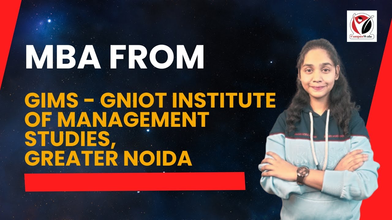GIMS Greater Noida |  GNIOT Institute of Management Studies | Admission Procedure | Top Bschool |