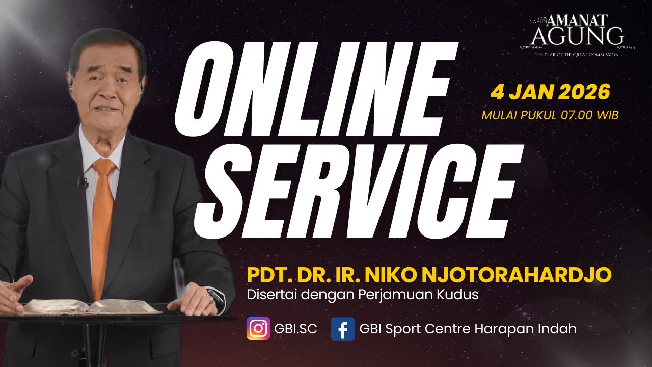 Ibadah Online GBI Sport Centre - 4 Januari 2026 - Pdt. DR. Ir. Niko Njotorahardjo