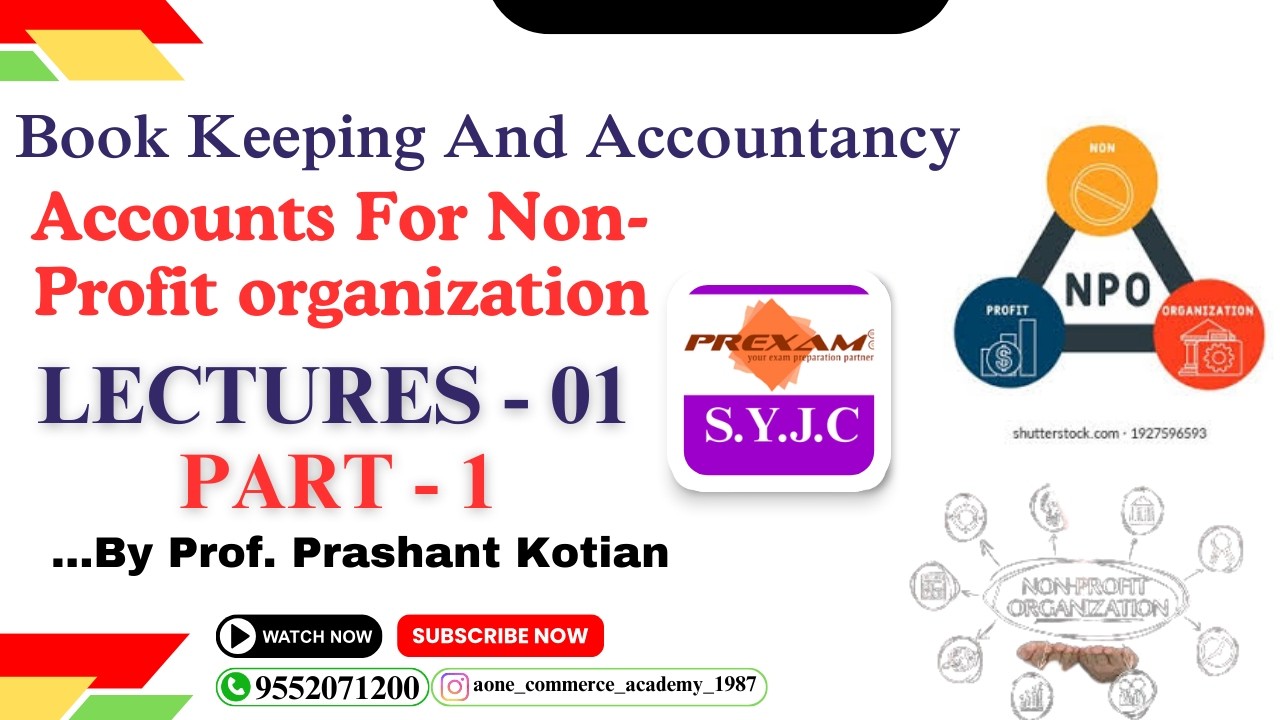 SYJC | Book Keeping And Accountancy | Chapter-2 | Accounts For  NPO | Lecture-1 | part-1