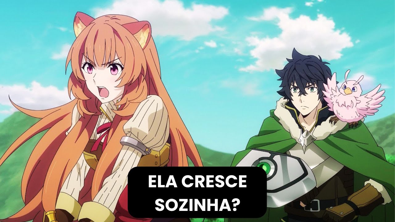 SHIELD HERO: Por que SÓ a Raphtalia envelhece? O mistério dos demi-humanos explicado