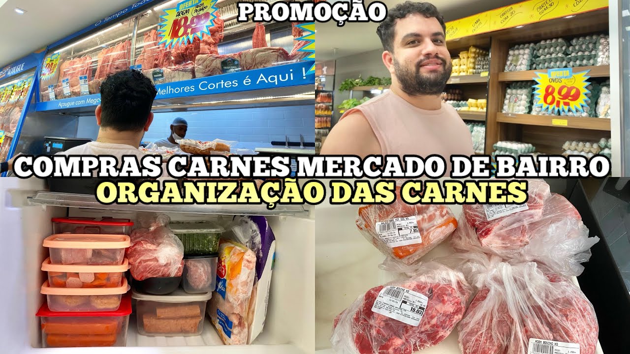 COMPRAS DE CARNES NO MERCADO DE BAIRRO RJ | ORGANIZAÇÃO DAS CARNES NO FREEZER | Caiçara e Carioca