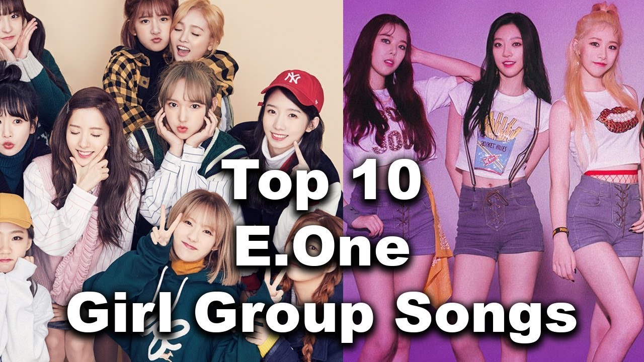 [TOP 10] Producer E.One Kpop Girl Group Songs