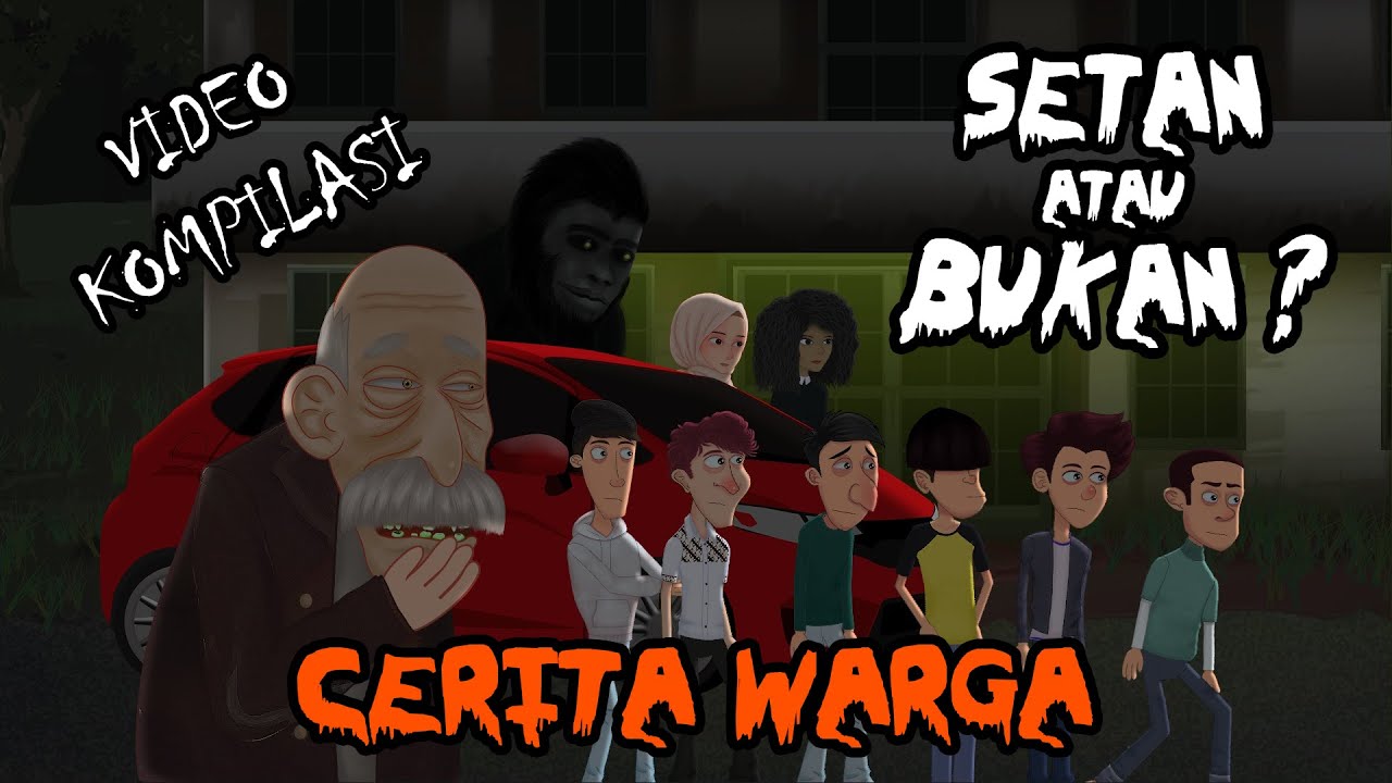 #CeritaWarga - Setan Atau Bukan ? | Video Kompilasi | Animasi Horor | Cerita Misteri