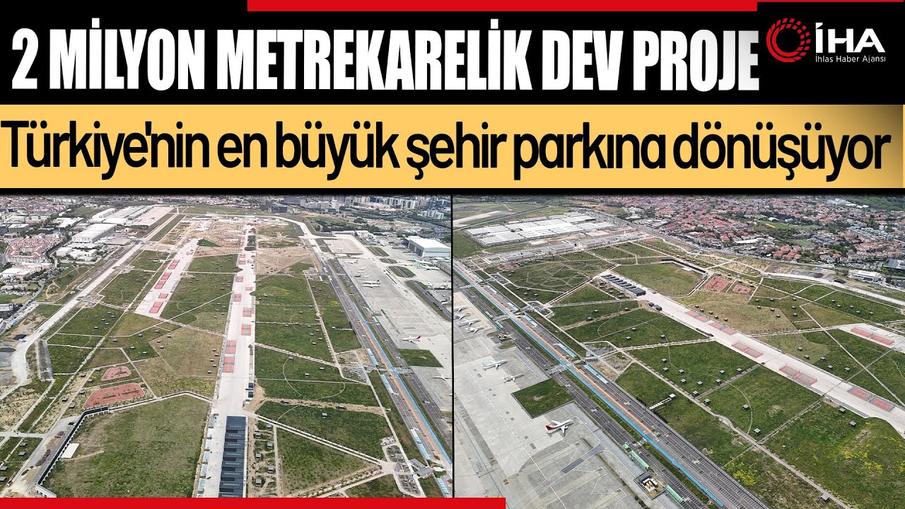 Atatürk Havalimanı, Millet Bahçesiyle Yeşile Bürünüyor