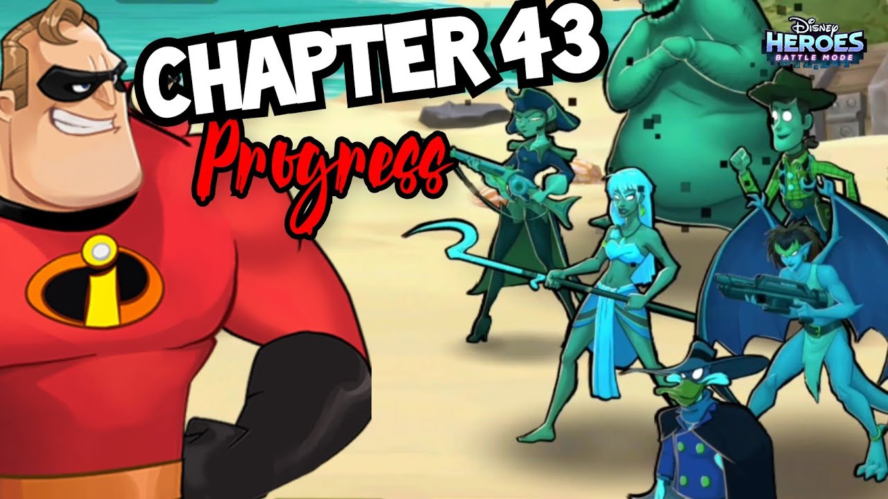 Disney Heroes Battle Mode CHAPTER 43 PROGRESS Gameplay Walkthrough
