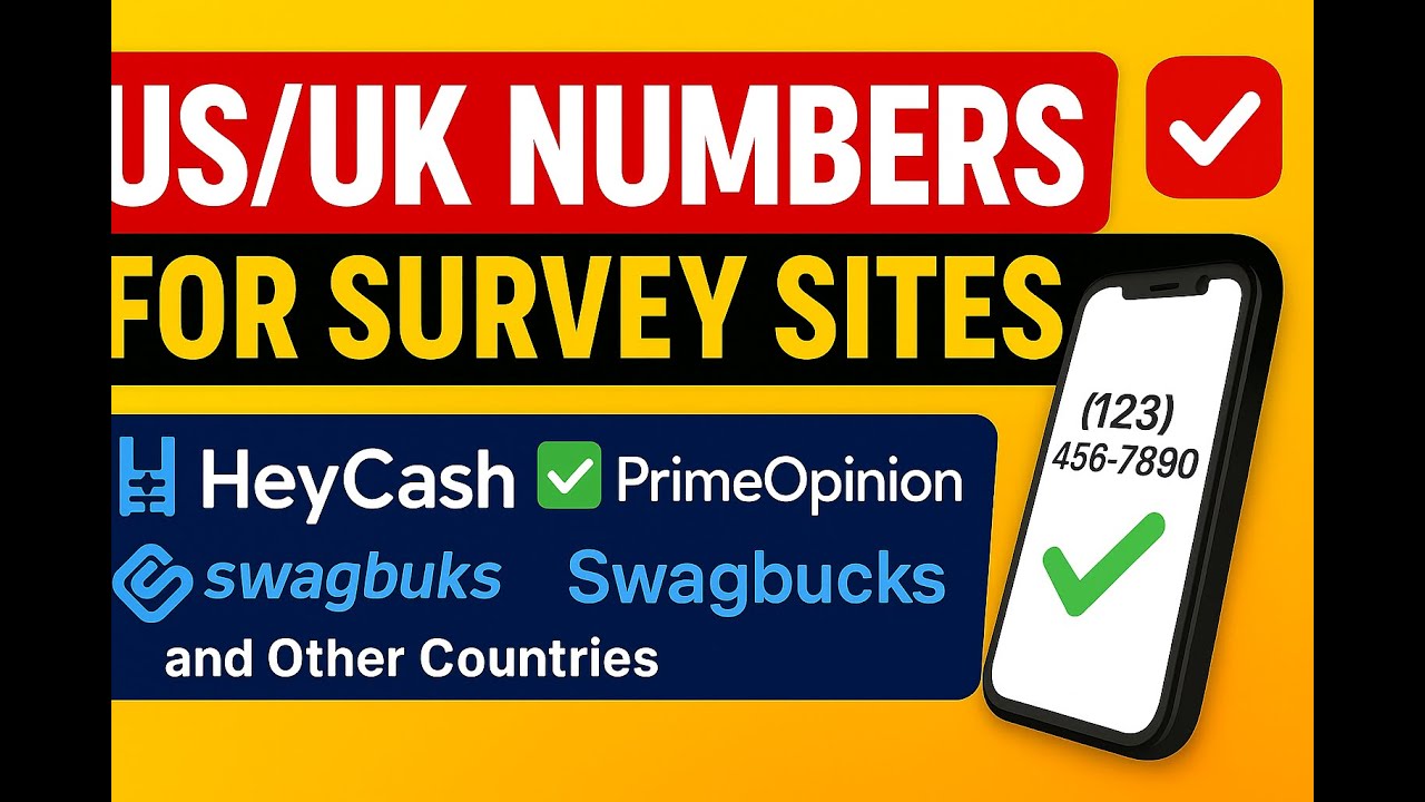 How to Get UK, US Number for Survey Sites (HeyCash, PrimeOpinion, InboxDollars, Swagbucks & More)