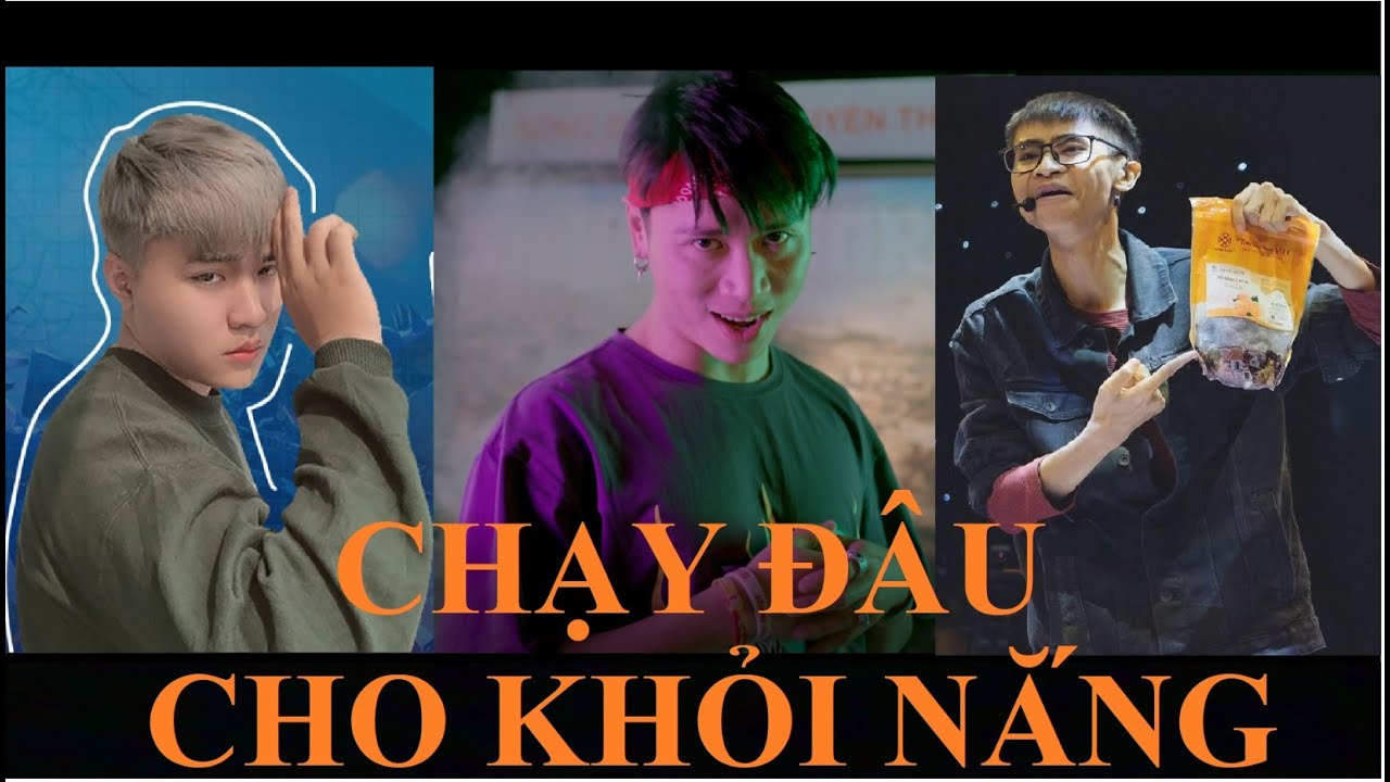 MV OB20: CHẠY ĐÂU CHO KHỎI NẮNG | ICHI TV, LINH THỘN, THẦY GIÁO HỔ BÁO