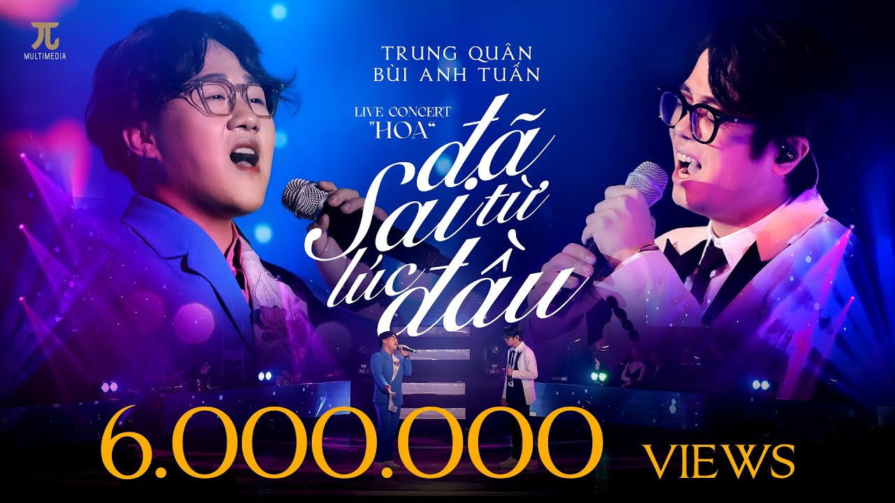 Đ&Atilde; SAI TỪ L&Uacute;C ĐẦU | Trung Qu&acirc;n - B&ugrave;i Anh Tuấn 