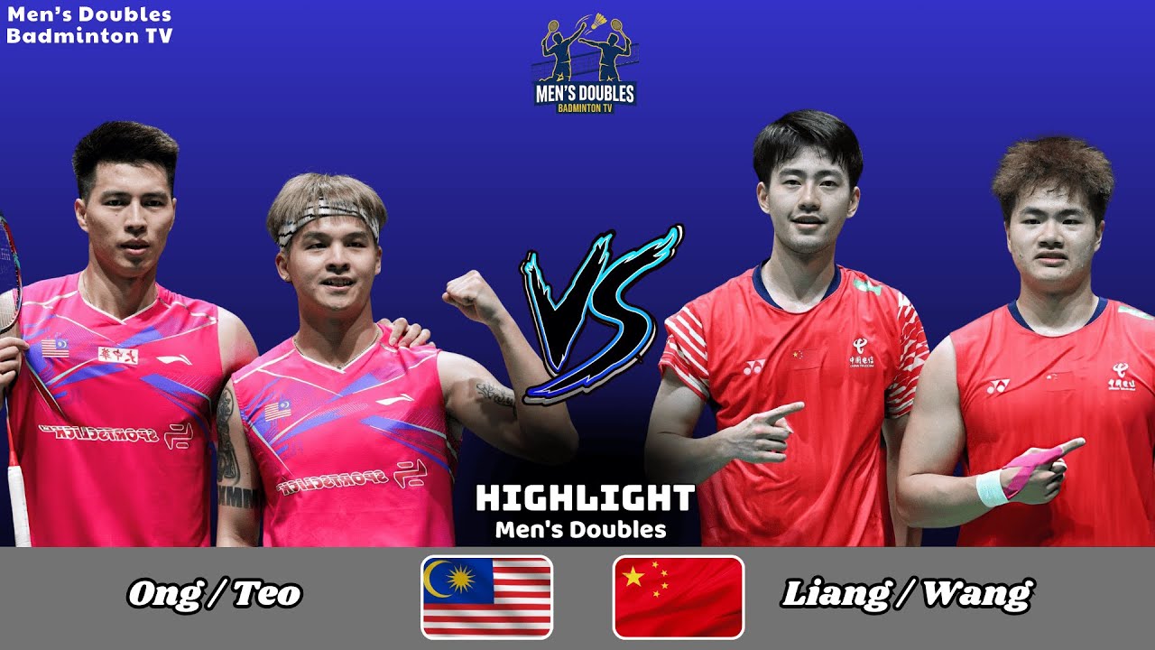 Men's Doubles | ONG / TEO (MAS) vs LIANG / WANG (CHN) | Badminton 2025