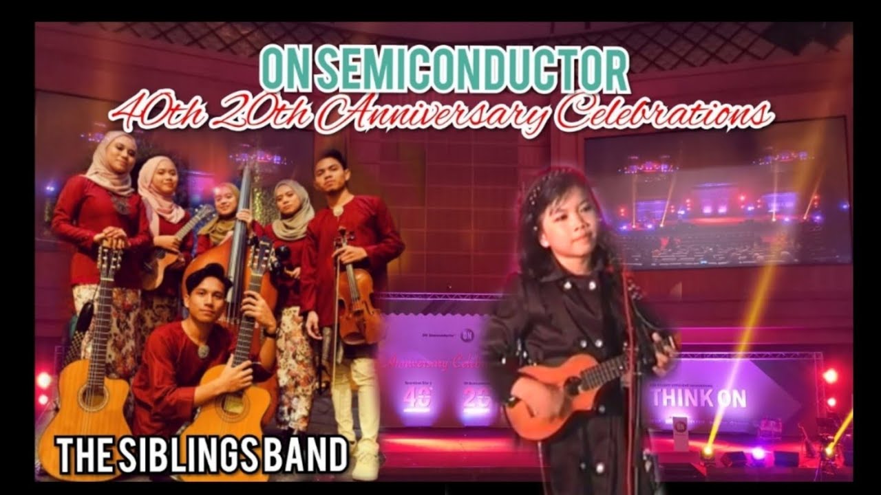 17 songs from The Siblings Band @ PICC Putrajaya for 20th ON Semiconduct Anniversary Celebrations