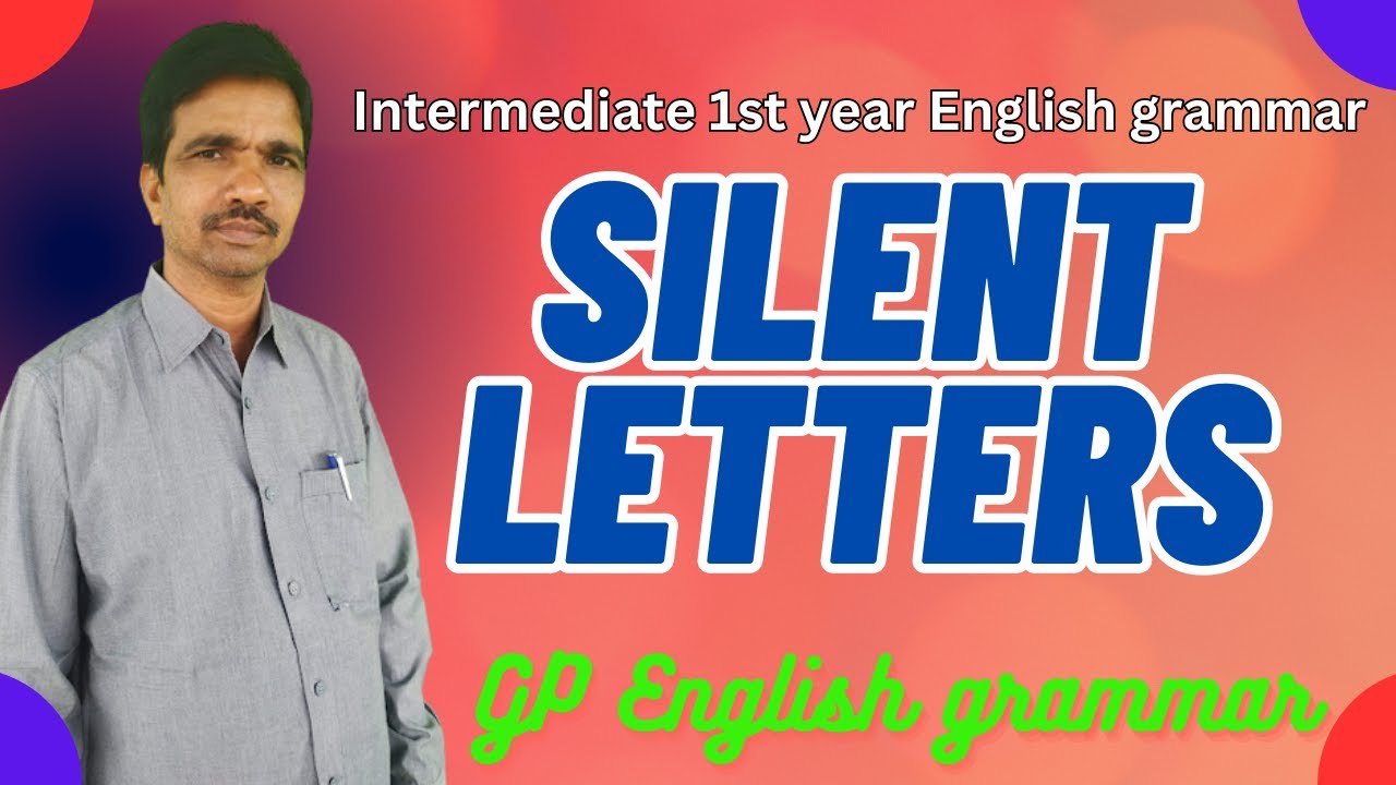 Silent Letters for Inter 1st year