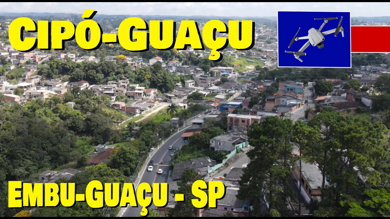 Cip&oacute;-Gua&ccedil;u - Embu-Gua&ccedil;u - 4K - S&atilde;o Paulo - Voo de drone!