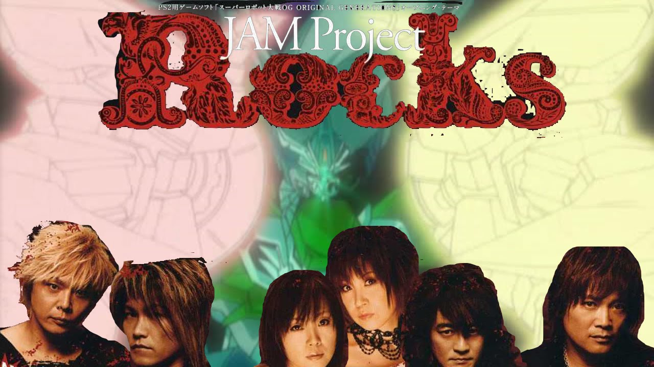 Jam Project - Rocks ULTRA SUPER ROBOT!!! Remaster