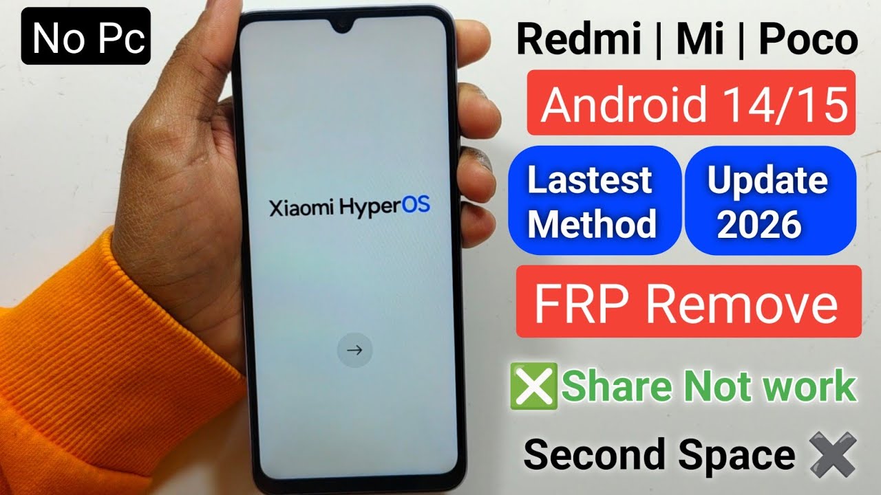 Redmi/Xiaomi Frp Remove 2026 || Redmi/POCO Google Account Remove HyperOS Android 14/15 | Without PC