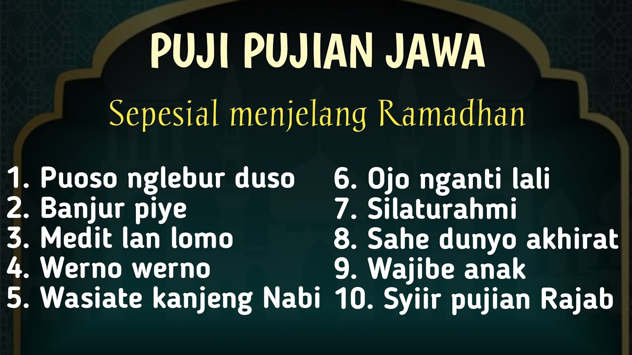 KUMPULAN PUJI PUJIAN JAWA || Sepesial menjelang Ramadhan 
