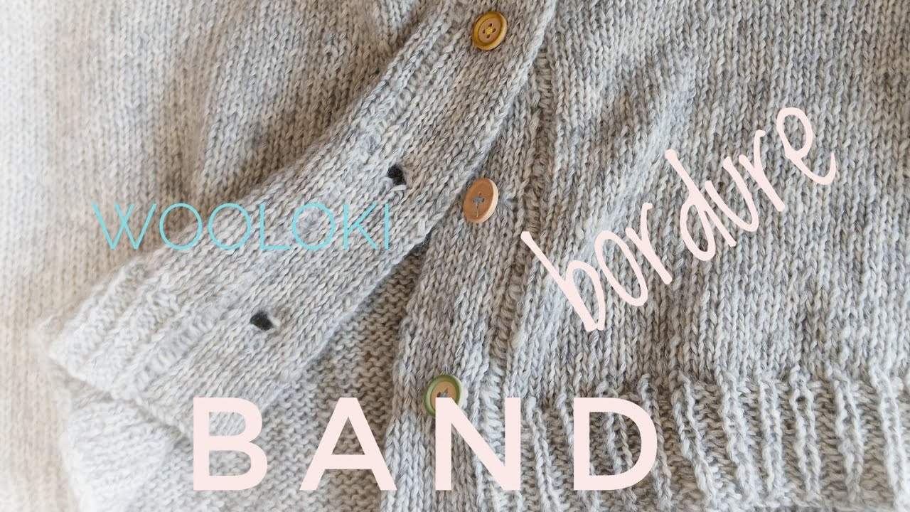 knit a button band / tricoter une bordure de pull @wooloki #knitting #bordure #tricoter #band #wool 