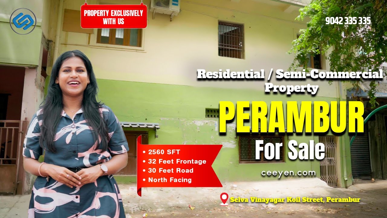 PERAMBUR Exclusive Residential / Semi Commercial Property for Sale |  Unbelievable Price