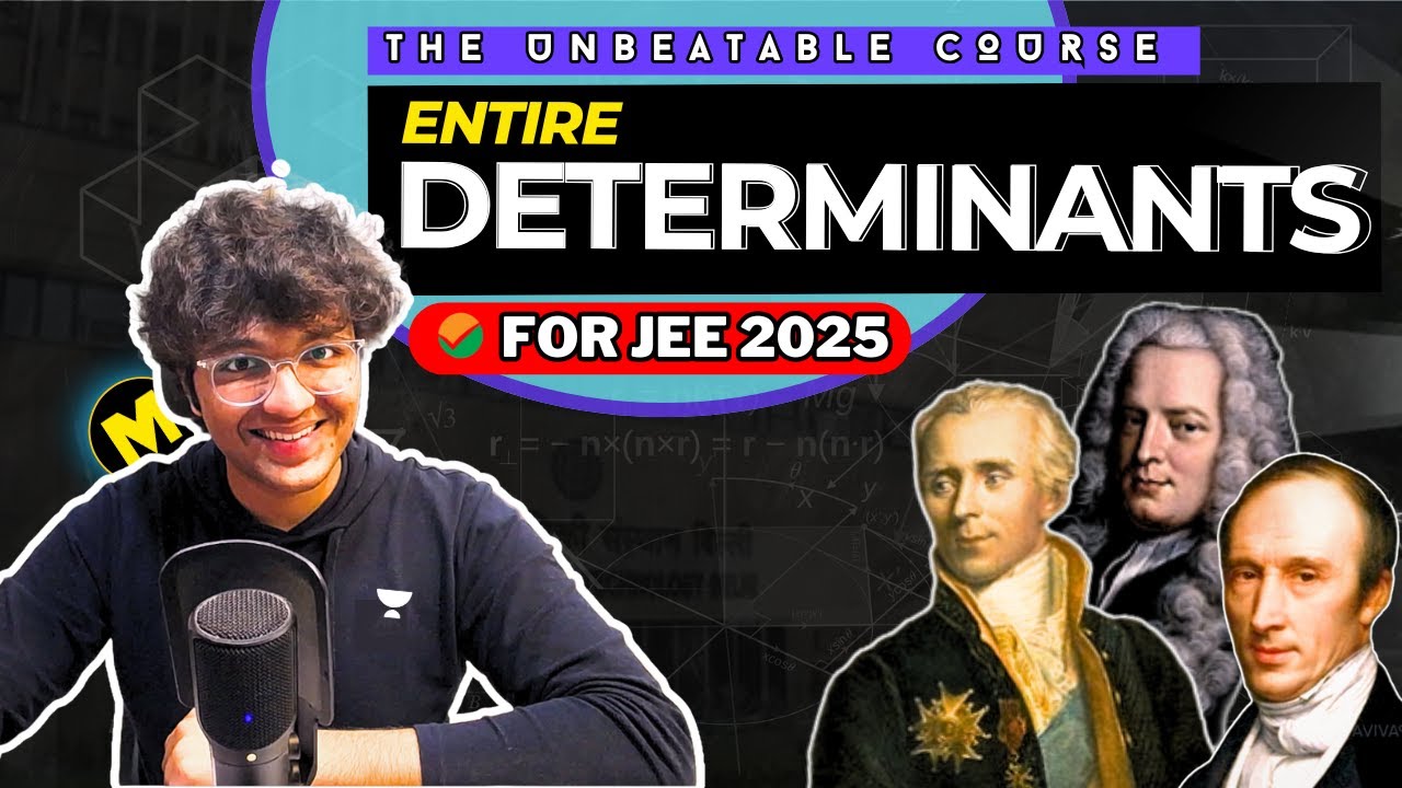JEE Mains 2025: Esa DETERMINANTS kahin nhi padha hoga! Very DEEP and UNIQUE! | JEE Advanced & Main