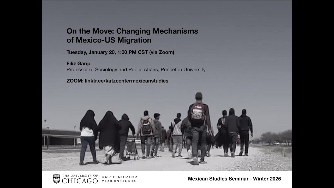 On the Move: Changing Mechanisms of Mexico-US Migration - Filiz Garip