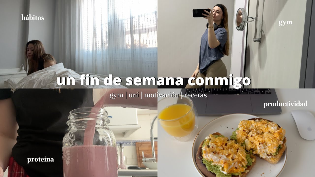 UN FIN DE SEMANA CONMIGO + organización 🎧 | gym, hábitos, productividad, recetas proteicas....