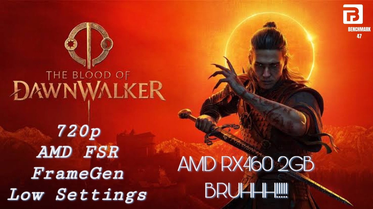 The Blood of Dawnwalker On AMD RX 460