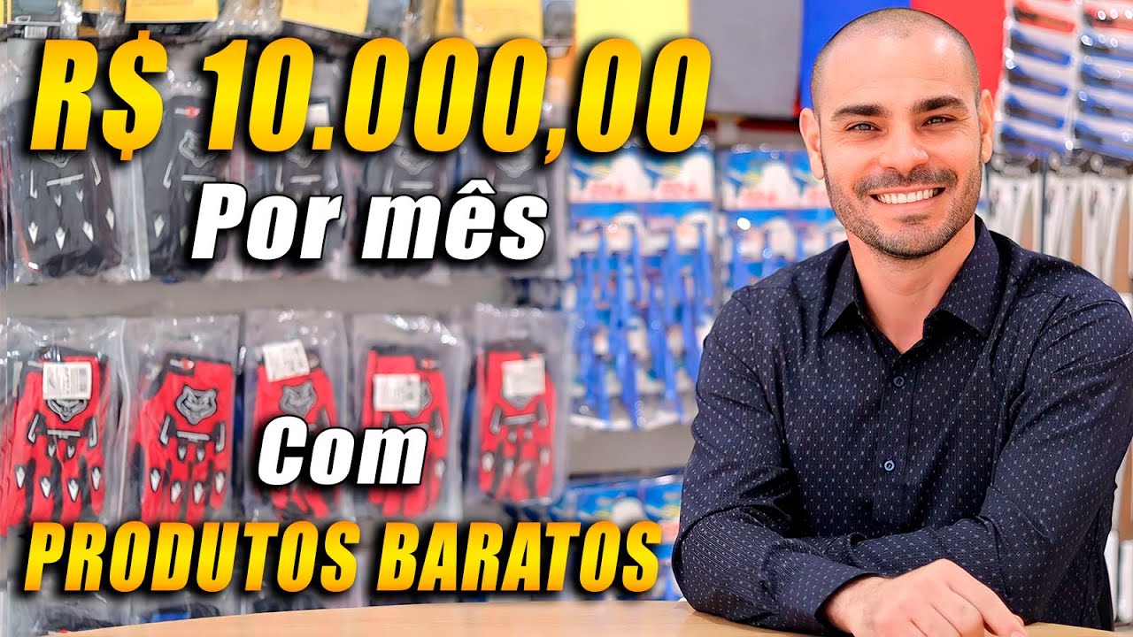 🟢 DESCUBRA COMO LUCRAR R$ 10.000,00 POR MÊS COM PRODUTOS BARATOS!!! 🤑​💰​🤑​💰​🤑​💰​🤑​💰