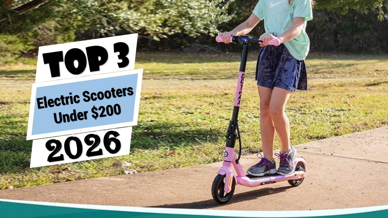 Top 3 Best Electric Scooters Under $200 [2026]