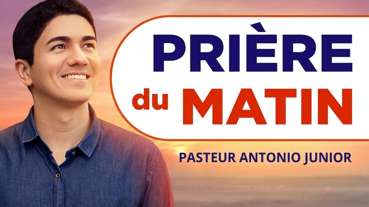 Prière du matin : faites votre demande dès aujourd'hui