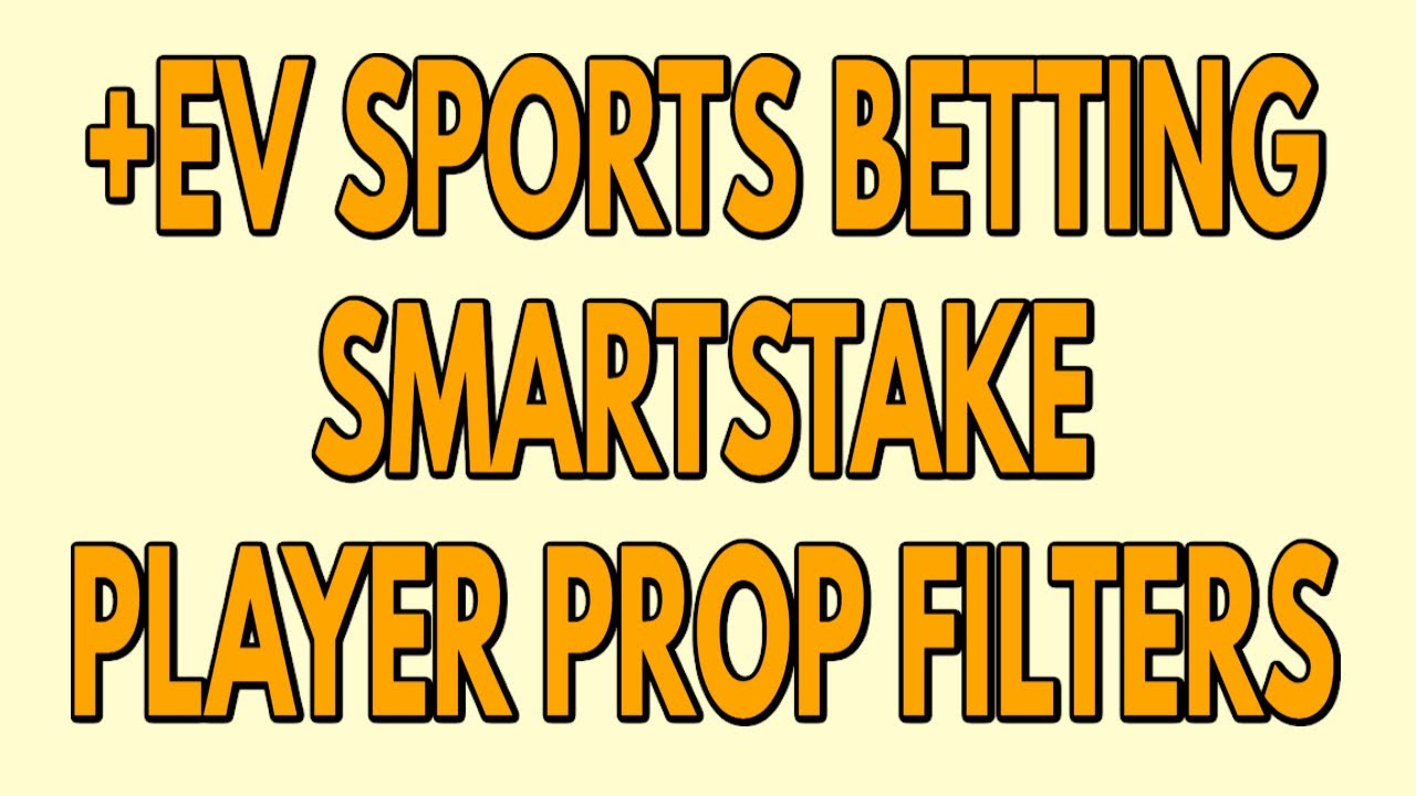 Игрок Prop +EV | Фильтры и методы SmartStake 💎