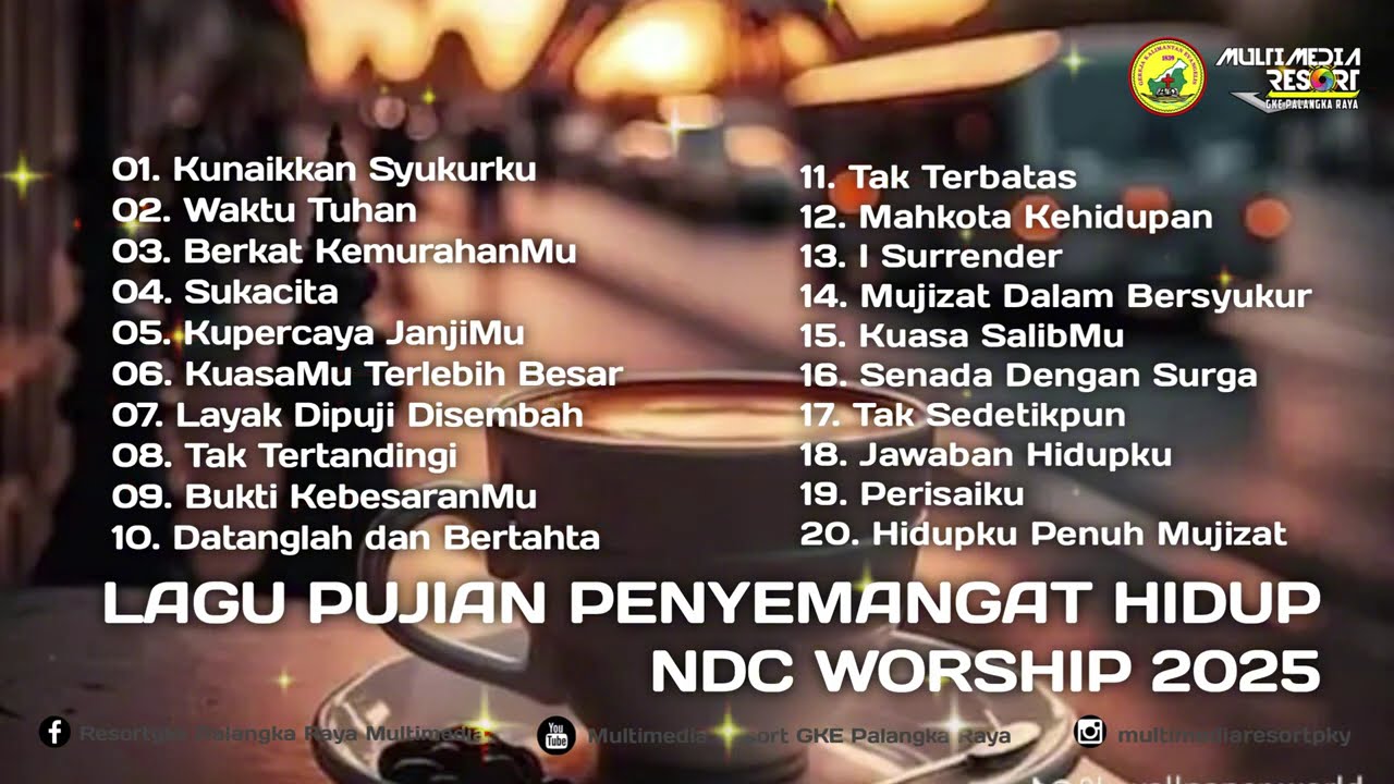 LAGU PUJIAN PENYEMENGAT HIDUP NDC WORSHIP 2025