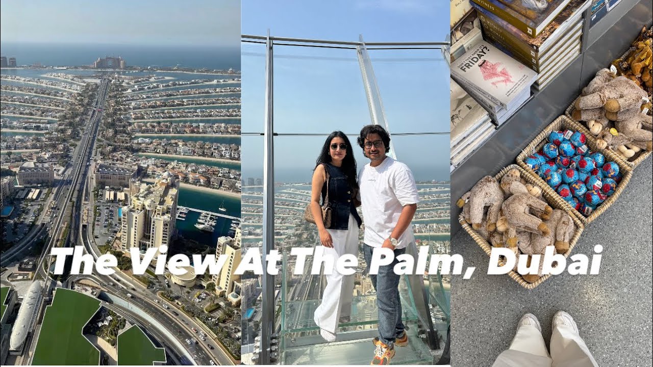 Inside The View at The Palm Dubai 🌴 | 52nd Floor Sky View of Palm Jumeirah