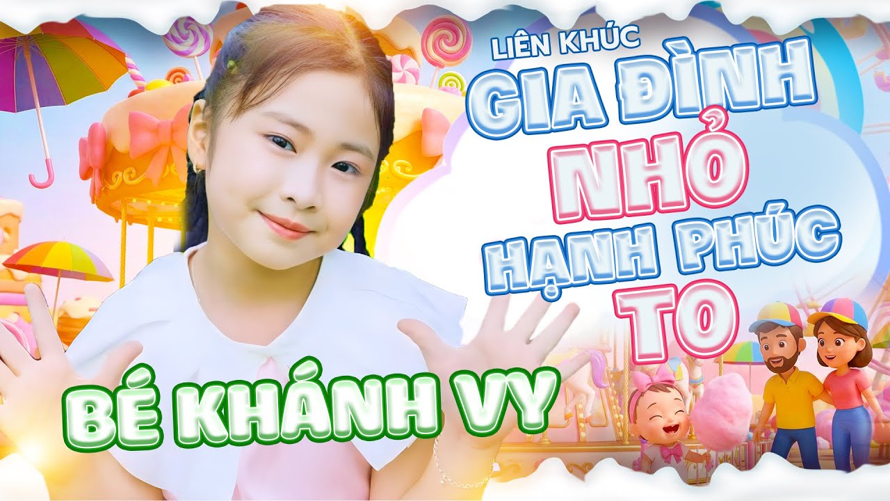 Lk Gia Đình Nhỏ Hạnh Phúc To, Dậy Đi Ba Ơi, Cháu Yêu Bà,Tía Má Em - Nhạc Thiếu Nhi Vui Nhộn Hay Nhất