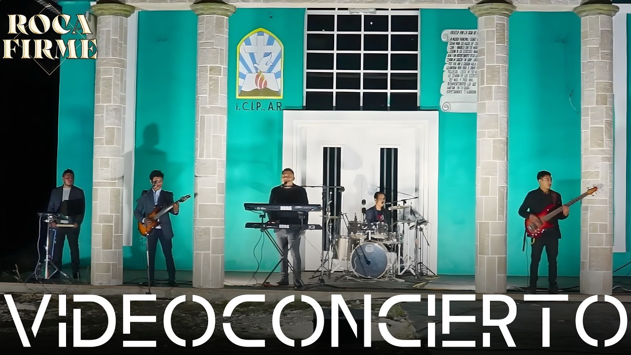 ROCA FIRME VIDEOCONCIERTO 2 | MÚSICA CRISTIANA DE GOZO