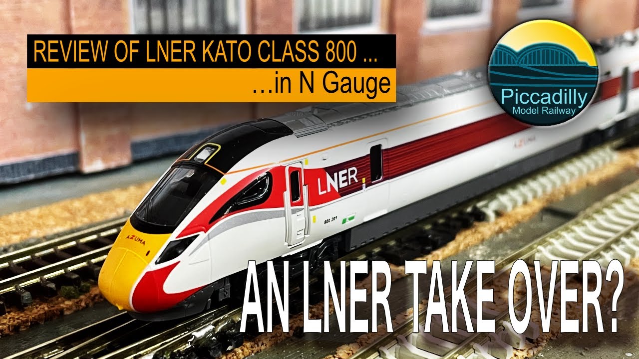 REVIEW OF LNER KATO CLASS 800 – AN LNER TAKE OVER???