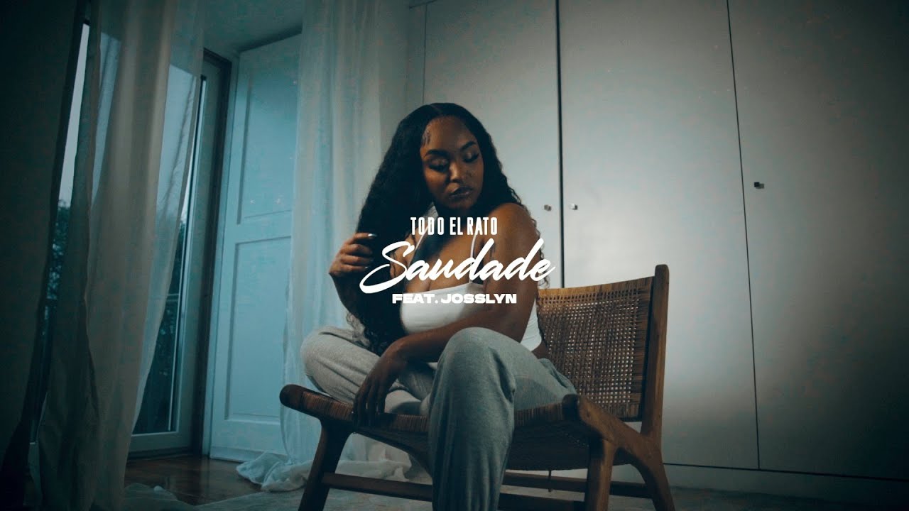TODO EL RATO x JOSSLYN - Sodade (Prod. EauxG) [Official Video]